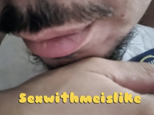 Sexwithmeislike