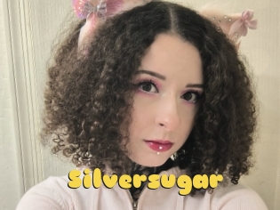 Silversugar