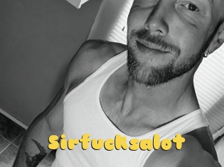 Sirfucksalot