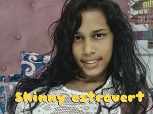 Skinny_estrovert