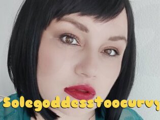 Solegoddesstoocurvy