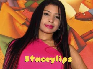 Staceylips