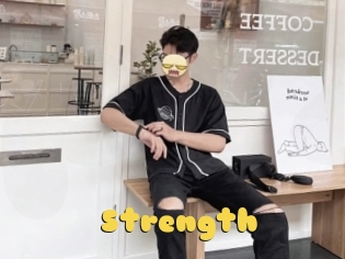Strength