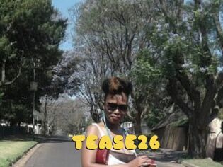 TEASE26