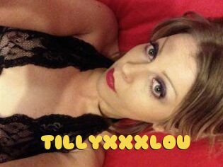 TILLYXXXLOU