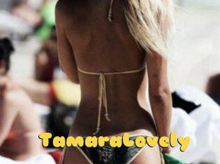 TamaraLovely