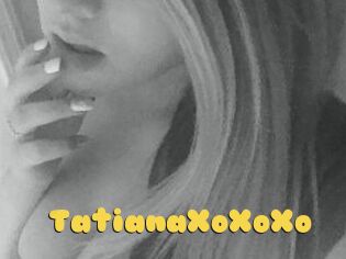 TatianaXoXoXo