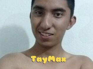 TayMax
