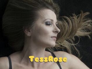 TessRose