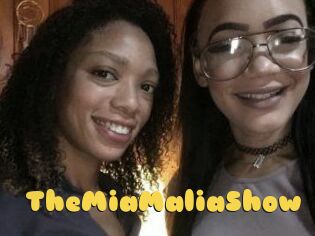 TheMiaMaliaShow