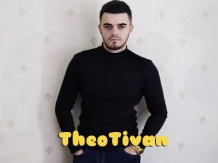 TheoTivan