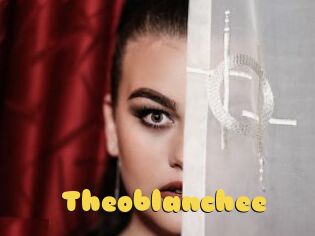 Theoblanchee
