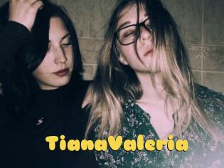 TianaValeria