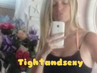 Tightandsexy