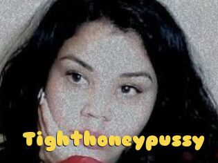 Tighthoneypussy