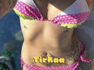 Tirkaa