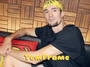 TomFrame