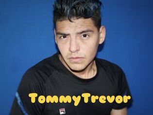 TommyTrevor