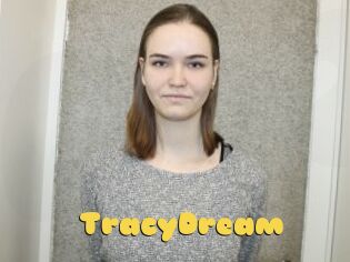 TracyDream