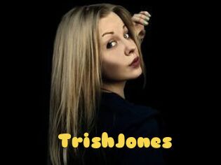 TrishJones