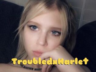TroubledxHarlet