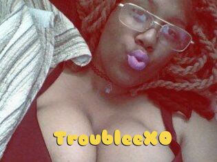 TroubleeXO