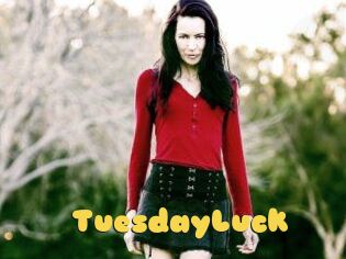 TuesdayLuck