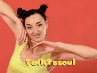 Talktosoul