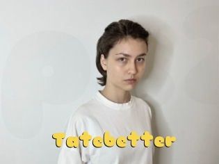 Tatebetter