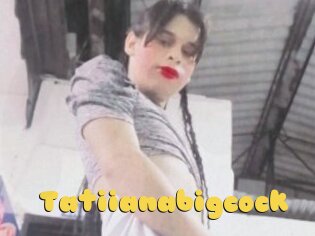 Tatiianabigcock