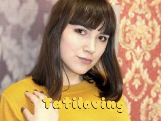 Tatiloving