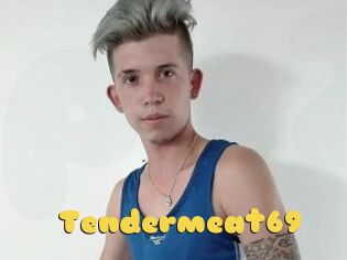 Tendermeat69