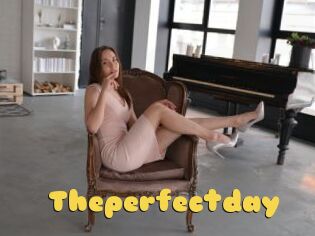 Theperfectday