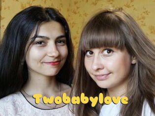 Twobabylove