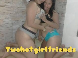 Twohotgirlfriends