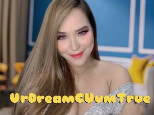UrDreamCUumTrue