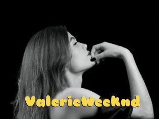 ValerieWeeknd