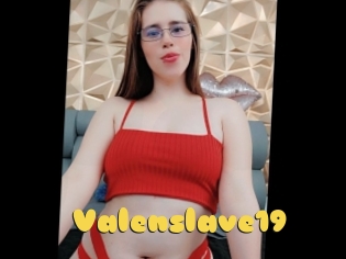Valenslave19