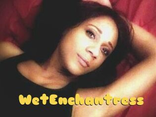WetEnchantress