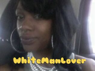 WhiteManLover