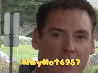 WhyNot6987