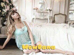WowDana