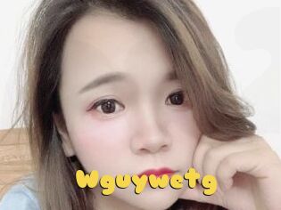 Wguywetg