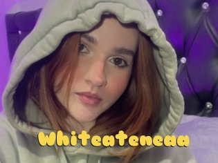Whiteateneaa