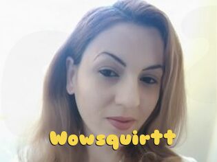 Wowsquirtt