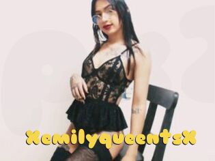 XemilyqueentsX