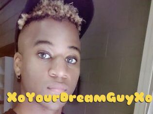 XoYourDreamGuyXo