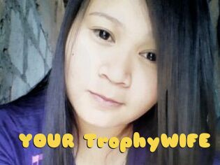 YOUR_TrophyWIFE