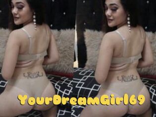 YourDreamGirl69
