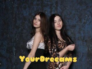 YourDreeams